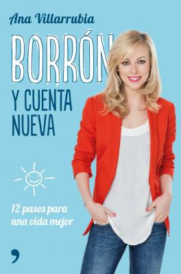 Ana Villarrubia y su 'Borrón y cuenta nueva' para hacernos la vida más placentera